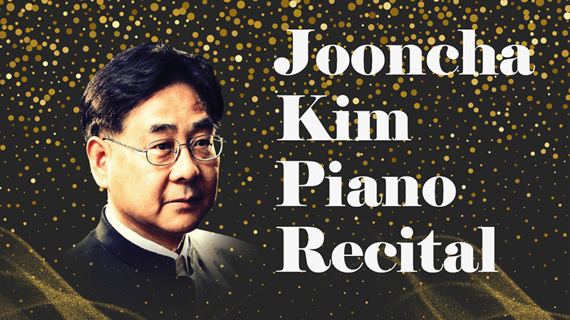 Jooncha Kim Piano Recital